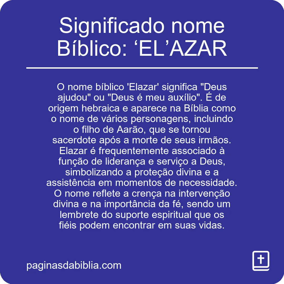 Significado nome Bíblico: ‘EL’AZAR