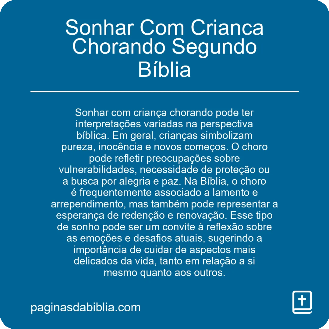 Sonhar Com Crianca Chorando Segundo Bíblia