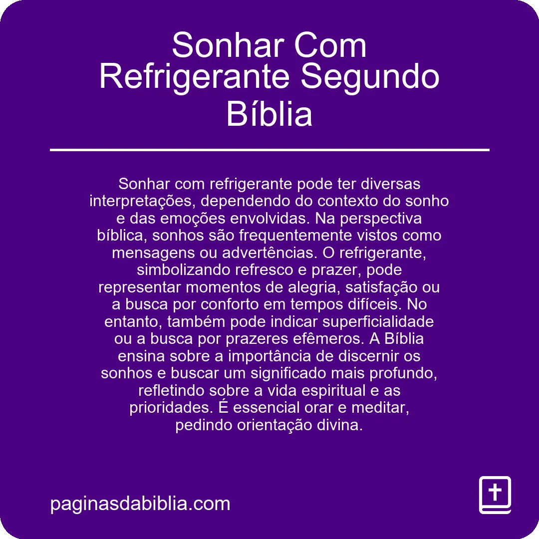 Sonhar Com Refrigerante Segundo Bíblia