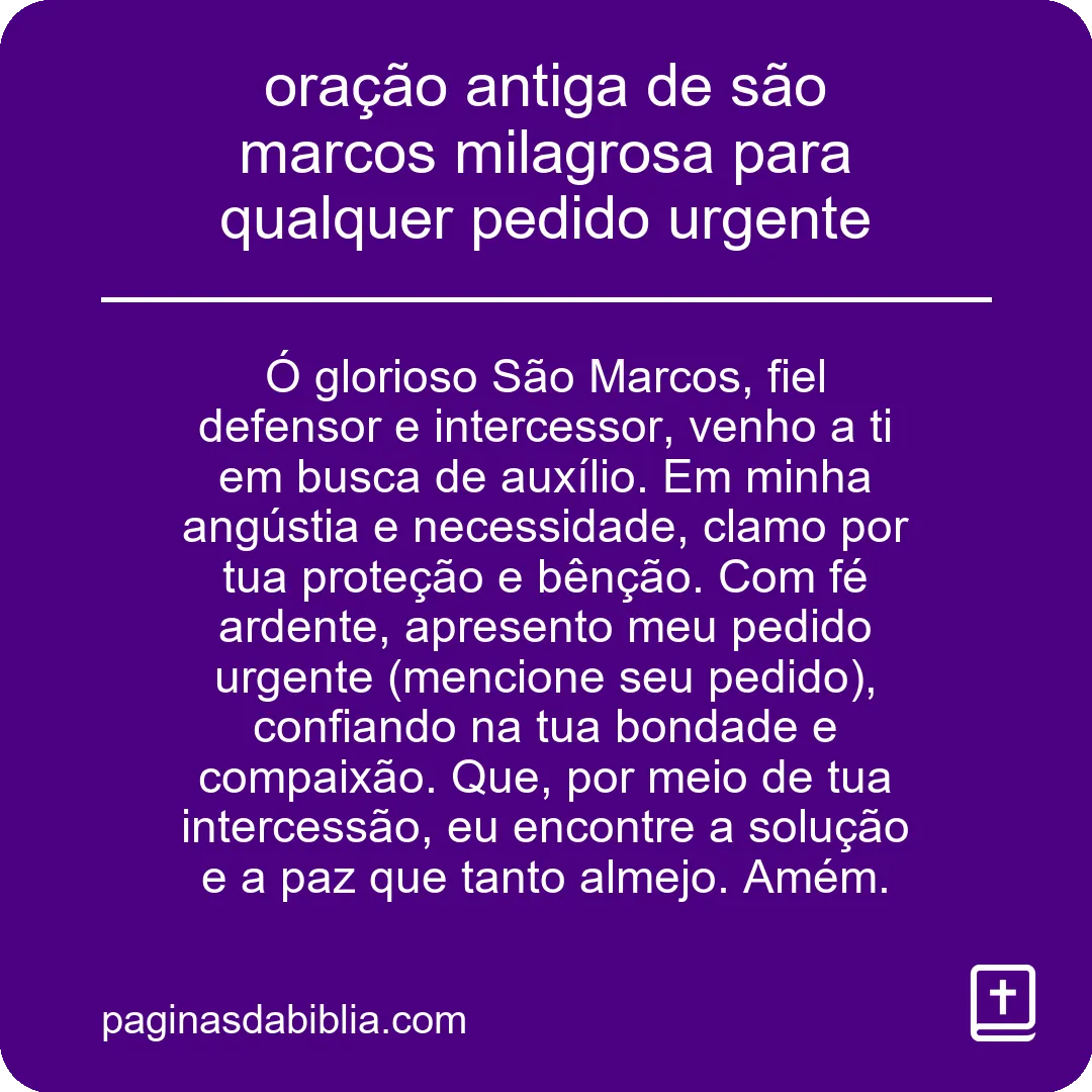 oração antiga de são marcos milagrosa para qualquer pedido urgente