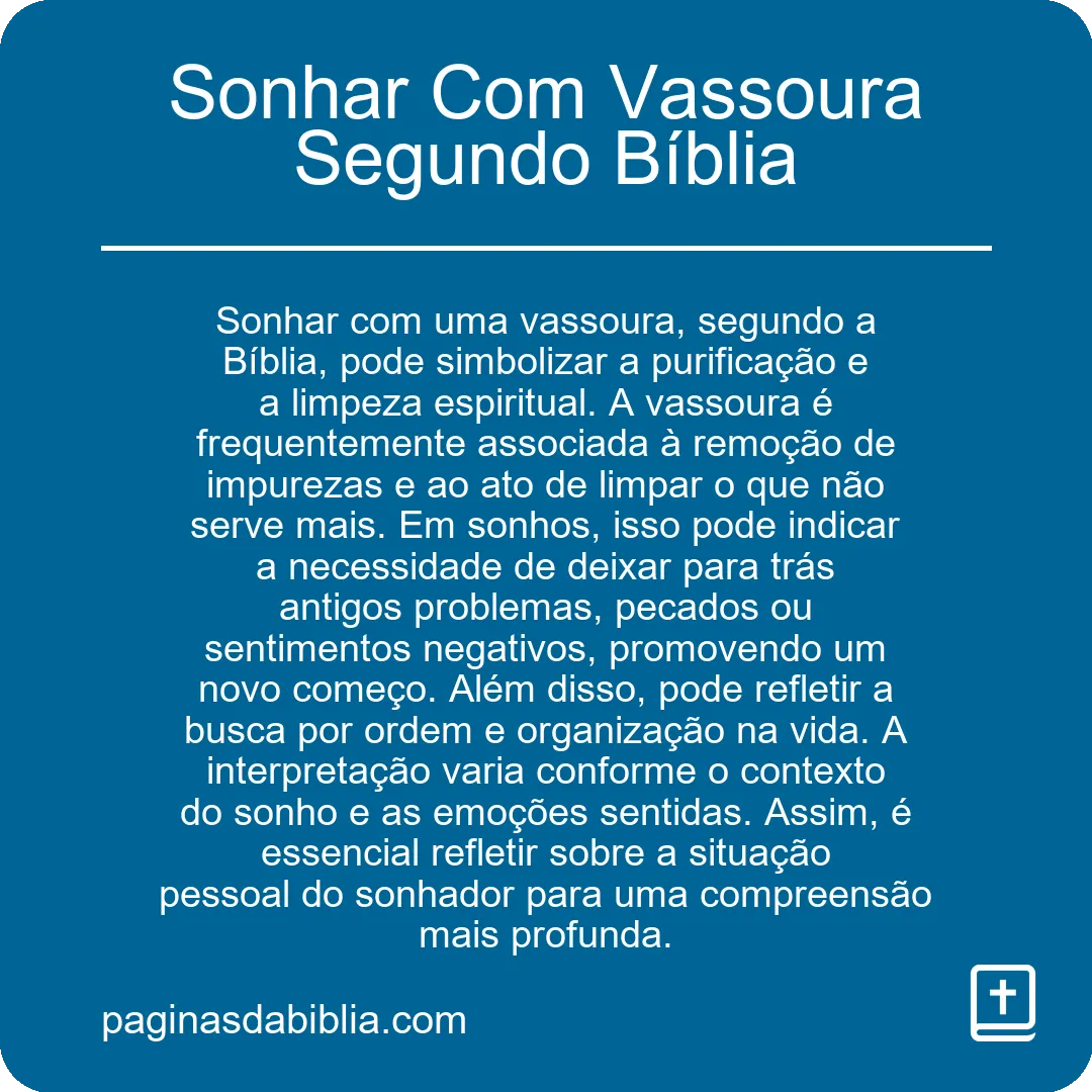 Sonhar Com Vassoura Segundo Bíblia