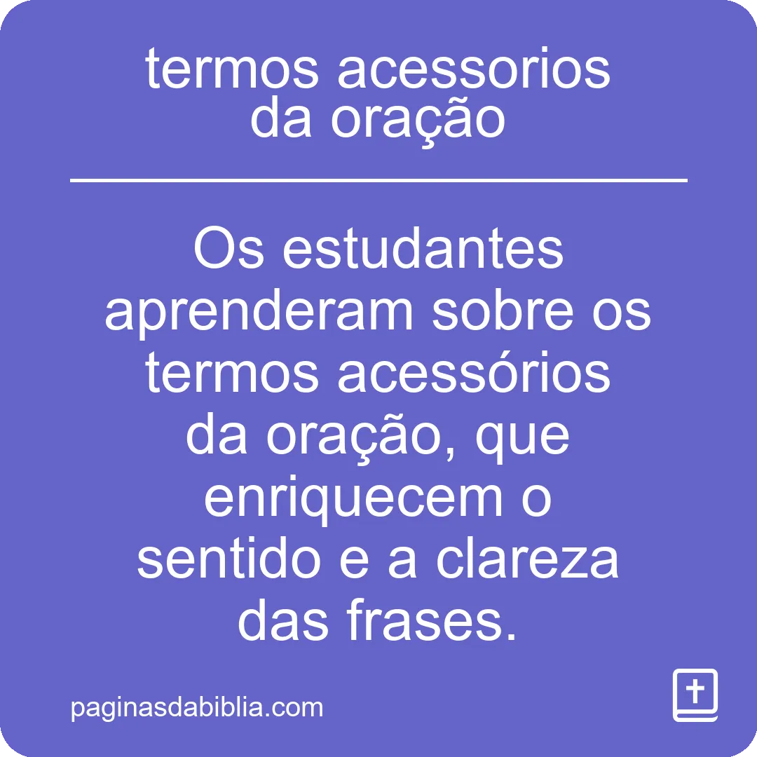 termos acessorios da oração