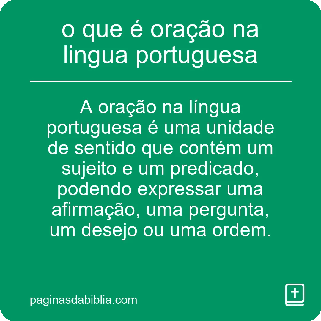 o que é oração na lingua portuguesa