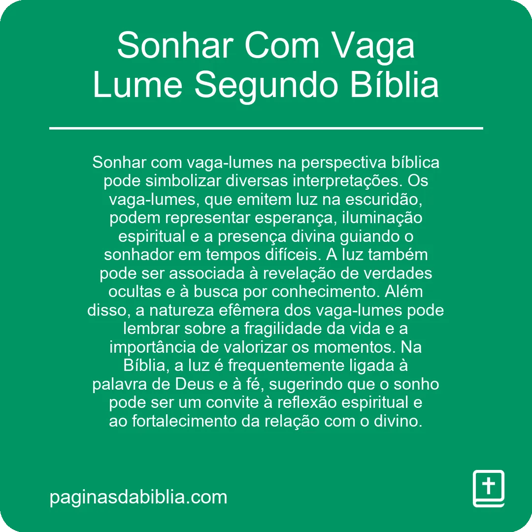 Sonhar Com Vaga Lume Segundo Bíblia