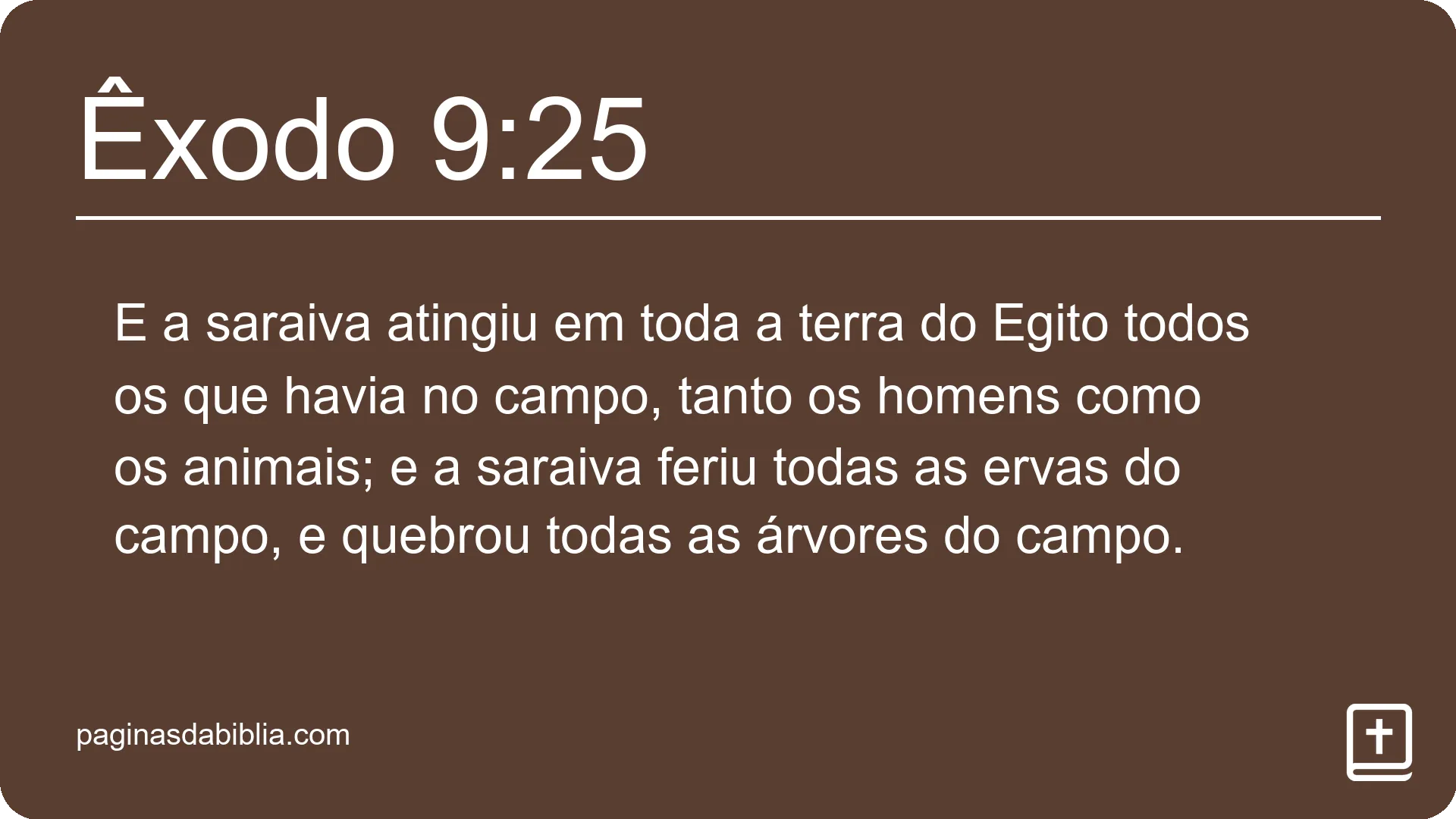 Êxodo 9:25