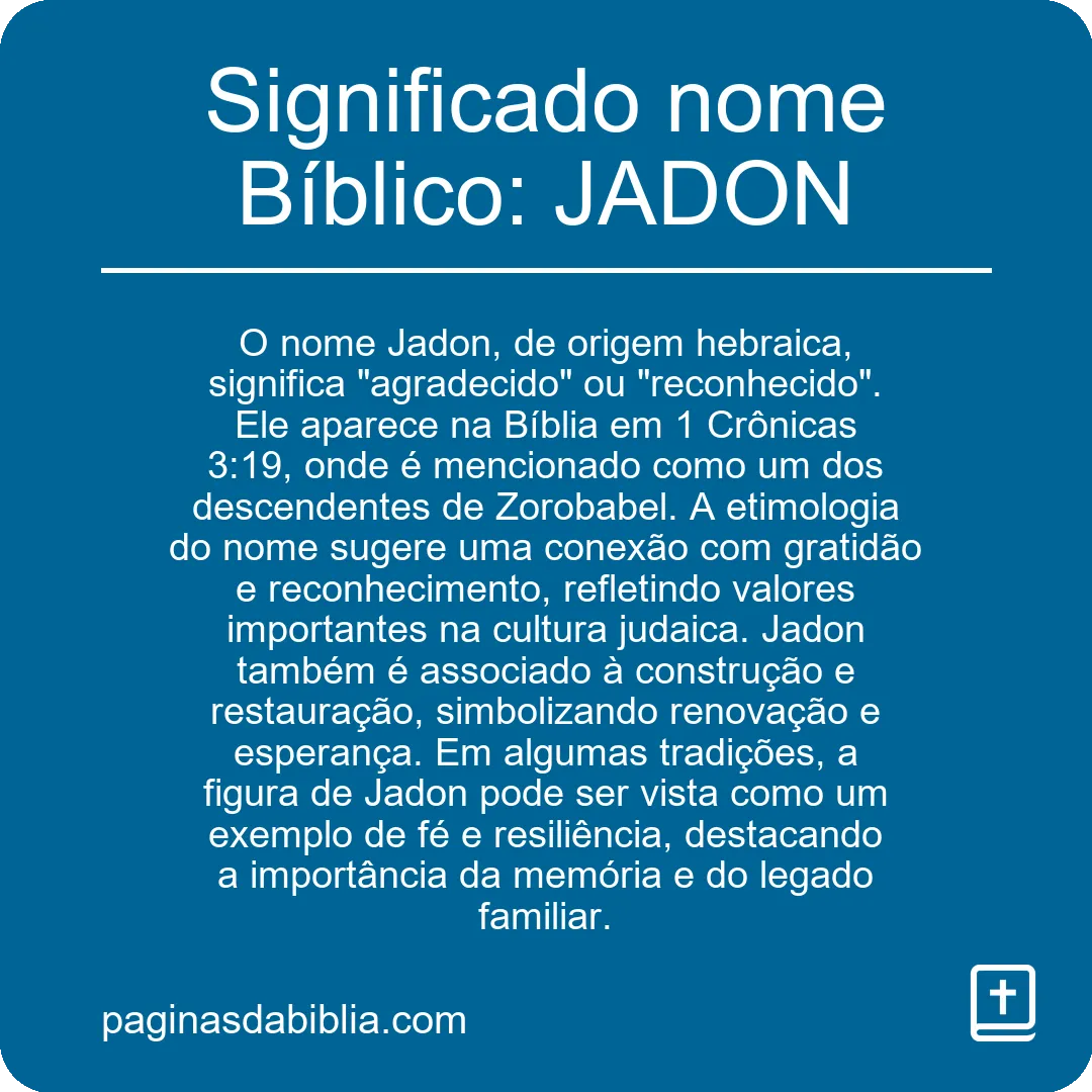 Significado nome Bíblico: JADON