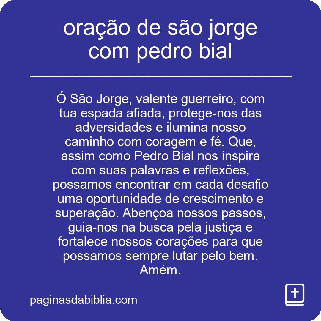 oração de são jorge com pedro bial