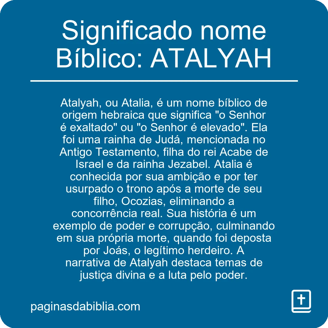 Significado nome Bíblico: ATALYAH