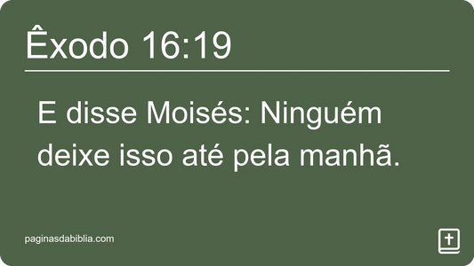 Êxodo 16:19