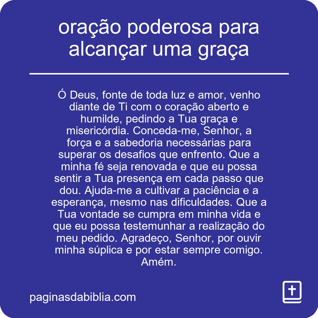 oração poderosa para alcançar uma graça