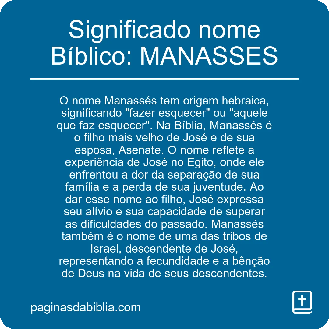 Significado nome Bíblico: MANASSES