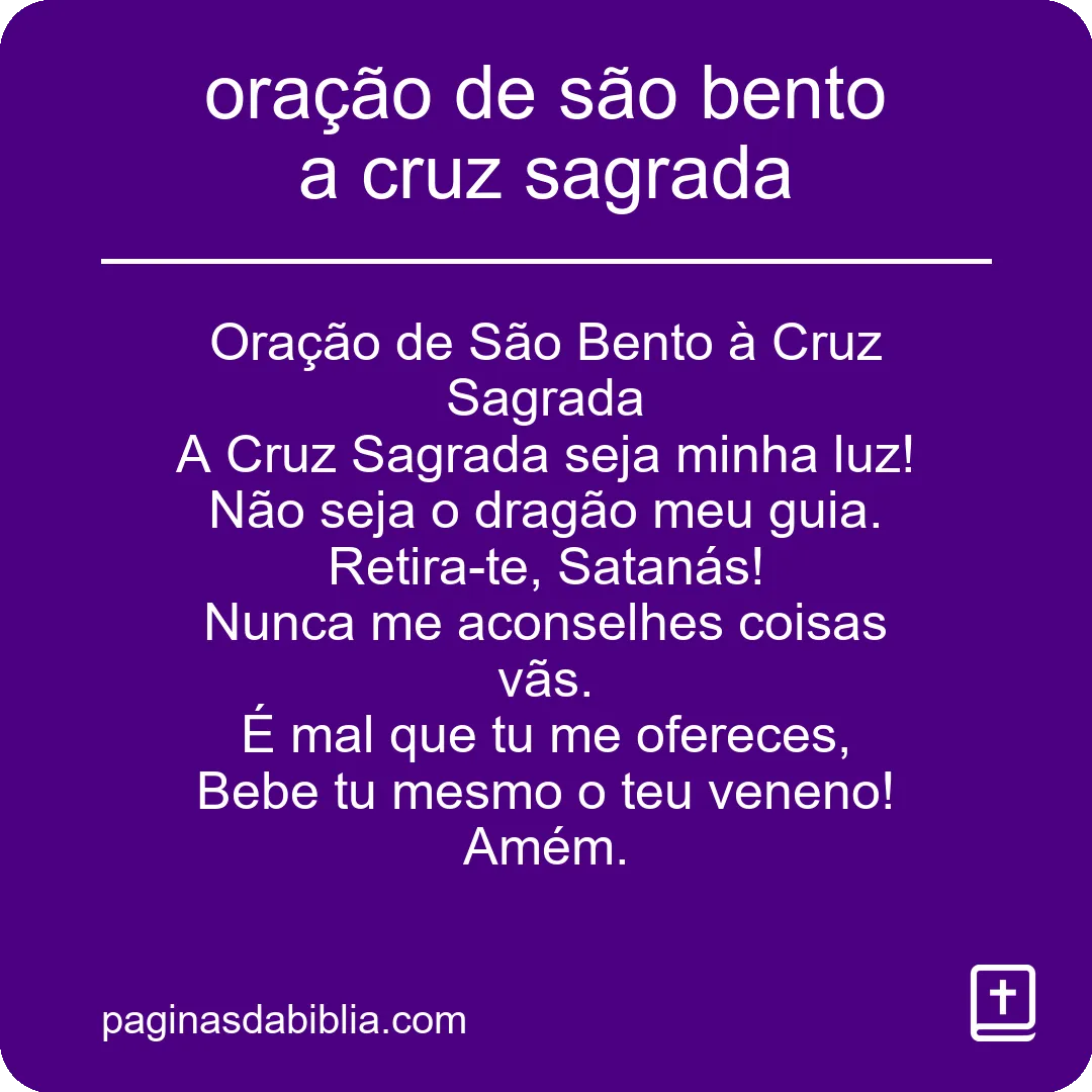 oração de são bento a cruz sagrada