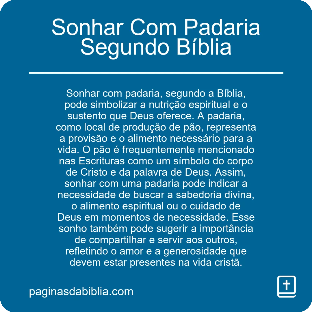 Sonhar Com Padaria Segundo Bíblia