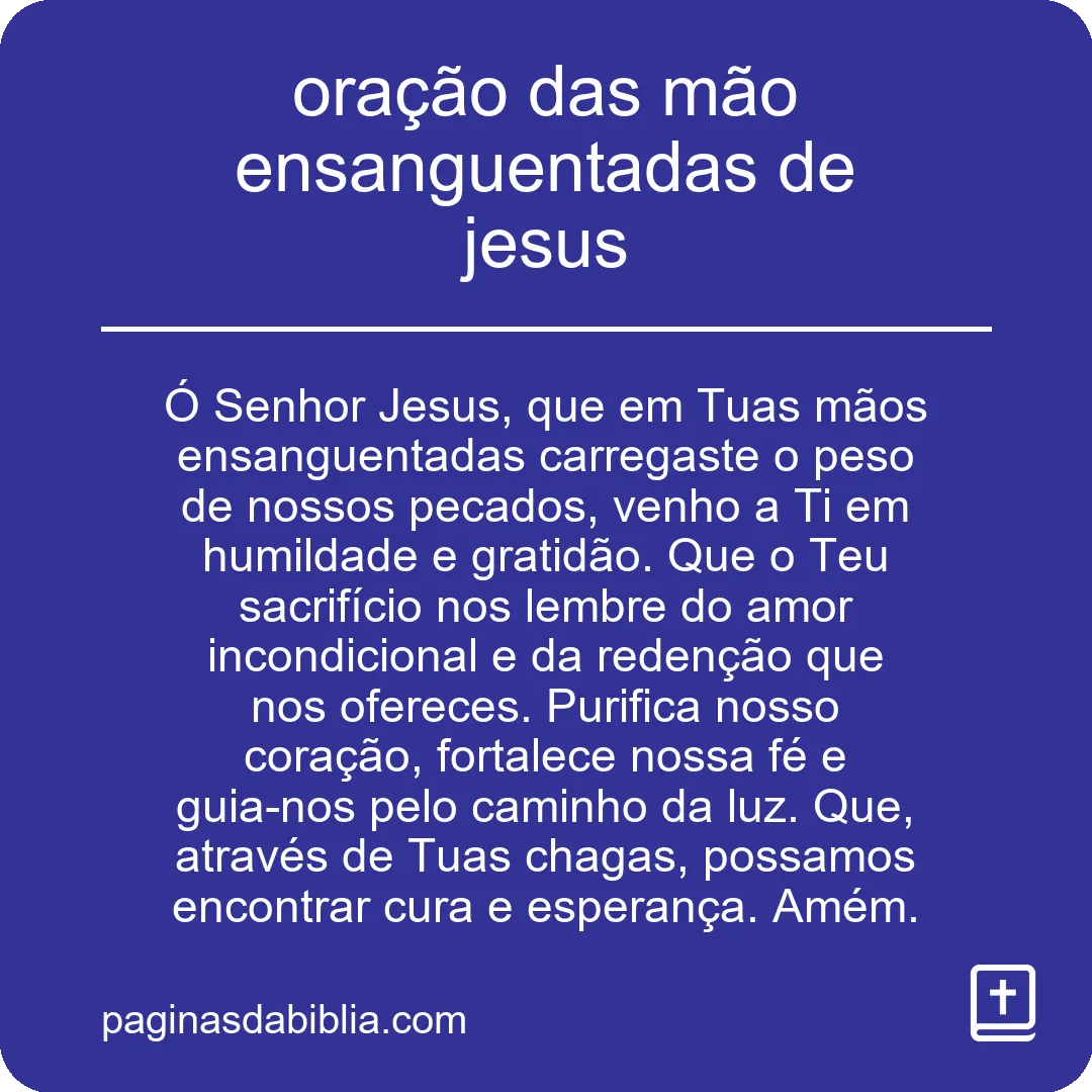 oração das mão ensanguentadas de jesus