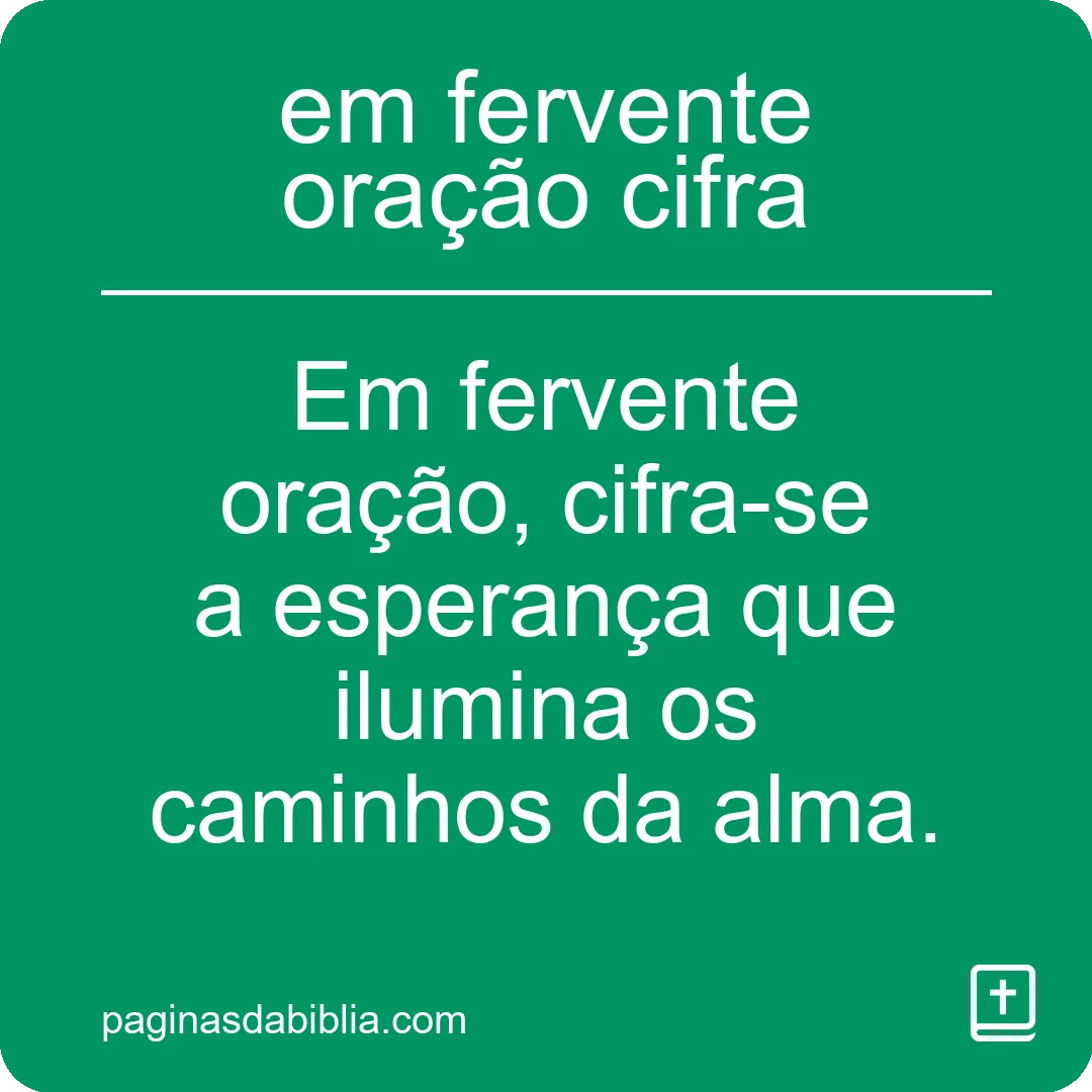 em fervente oração cifra