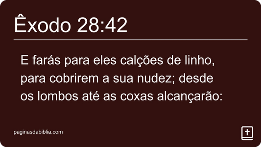 Êxodo 28:42