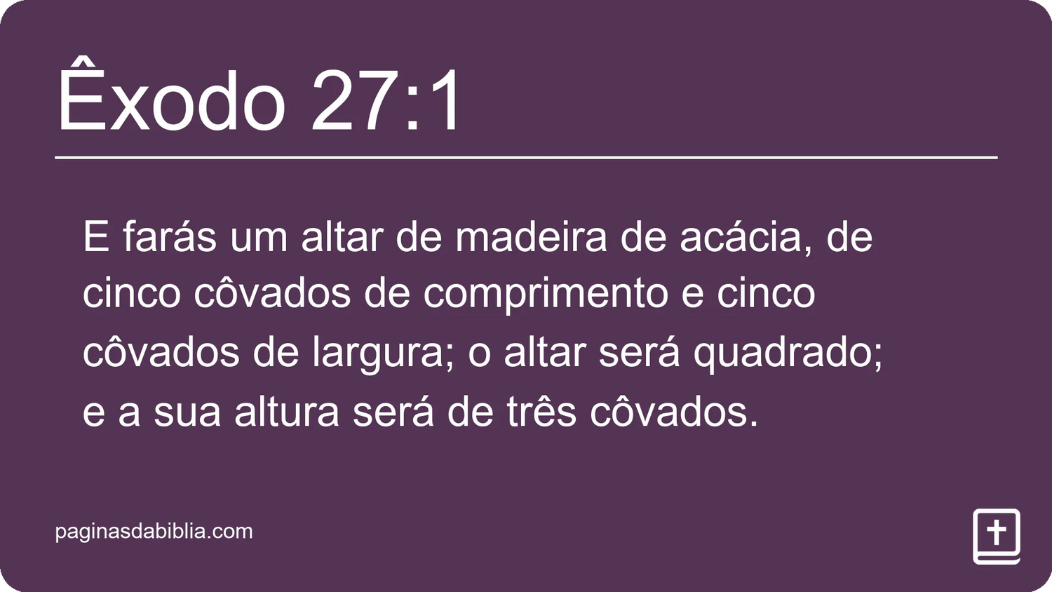 Êxodo 27:1