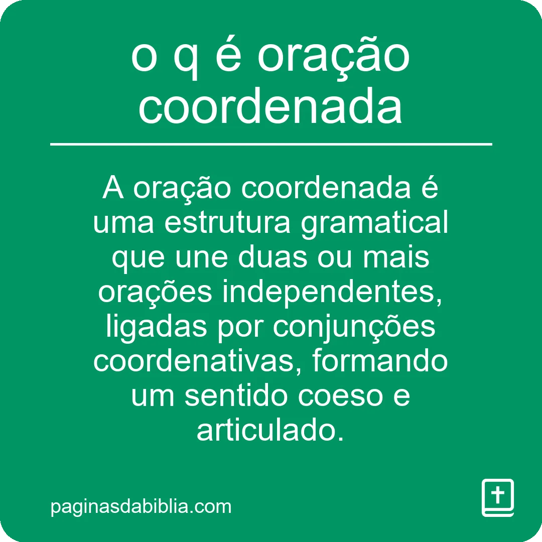 o q é oração coordenada