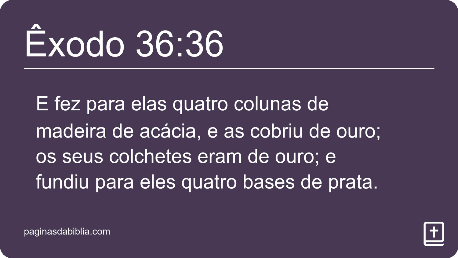 Êxodo 36:36