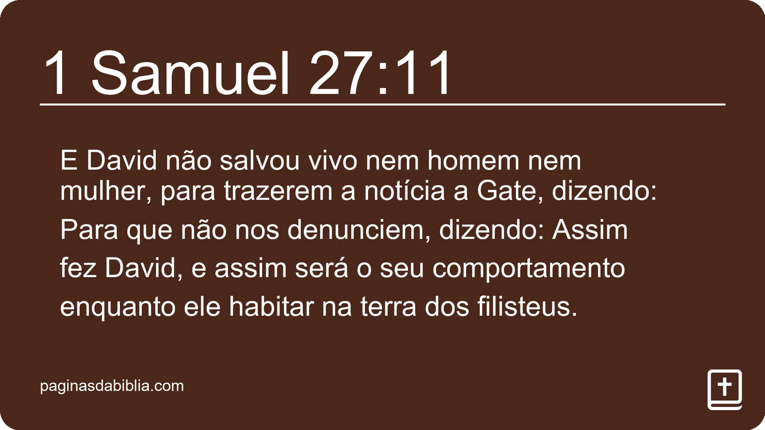 1 Samuel 27:11