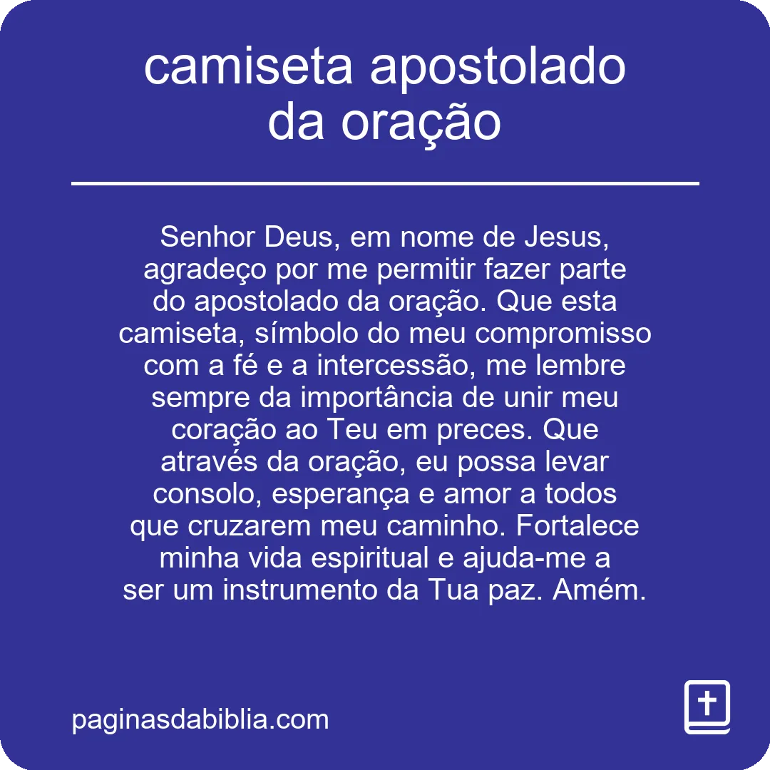 camiseta apostolado da oração