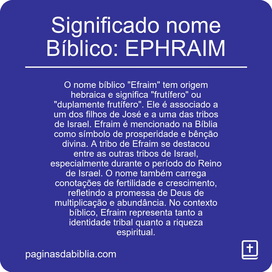 Significado nome Bíblico: EPHRAIM