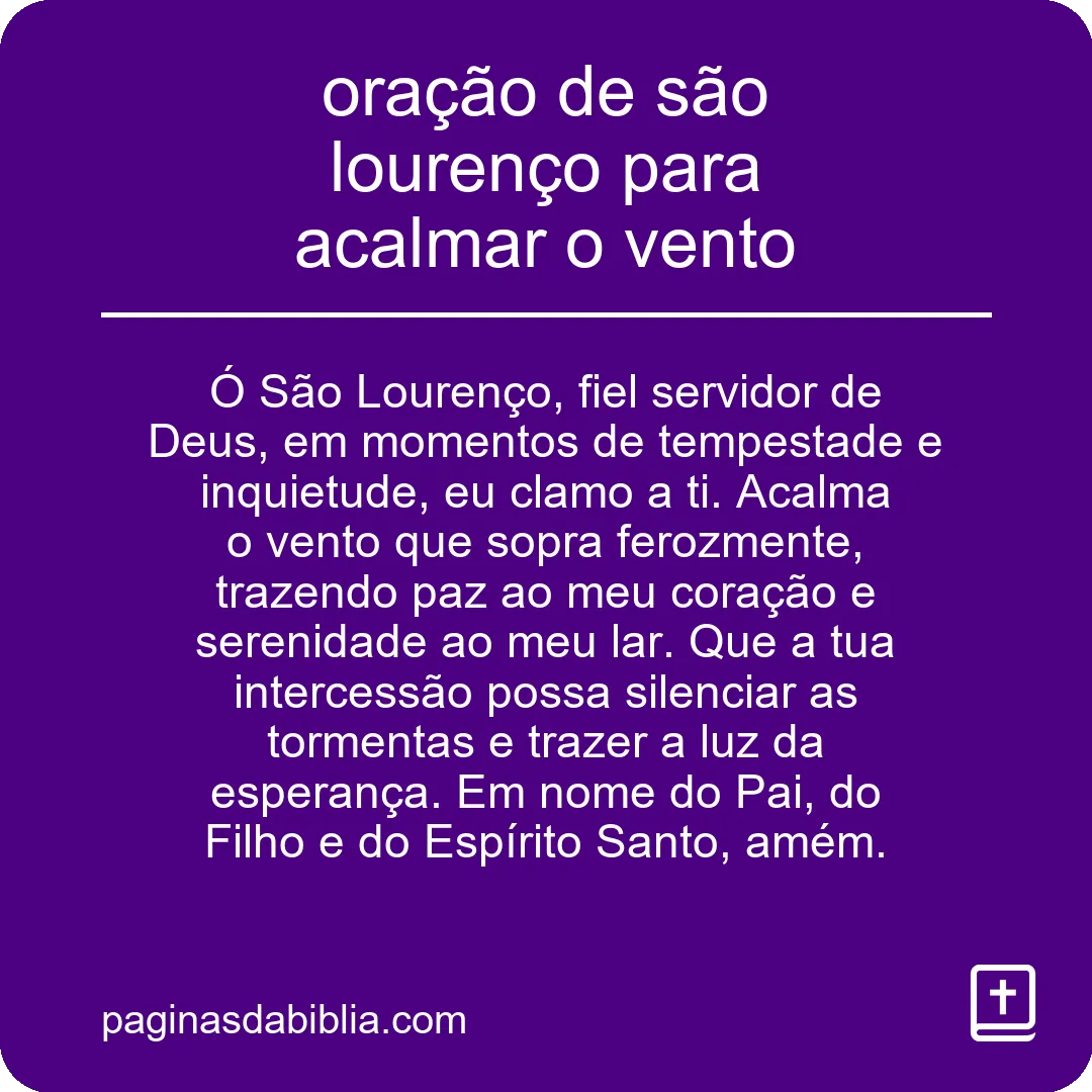 oração de são lourenço para acalmar o vento