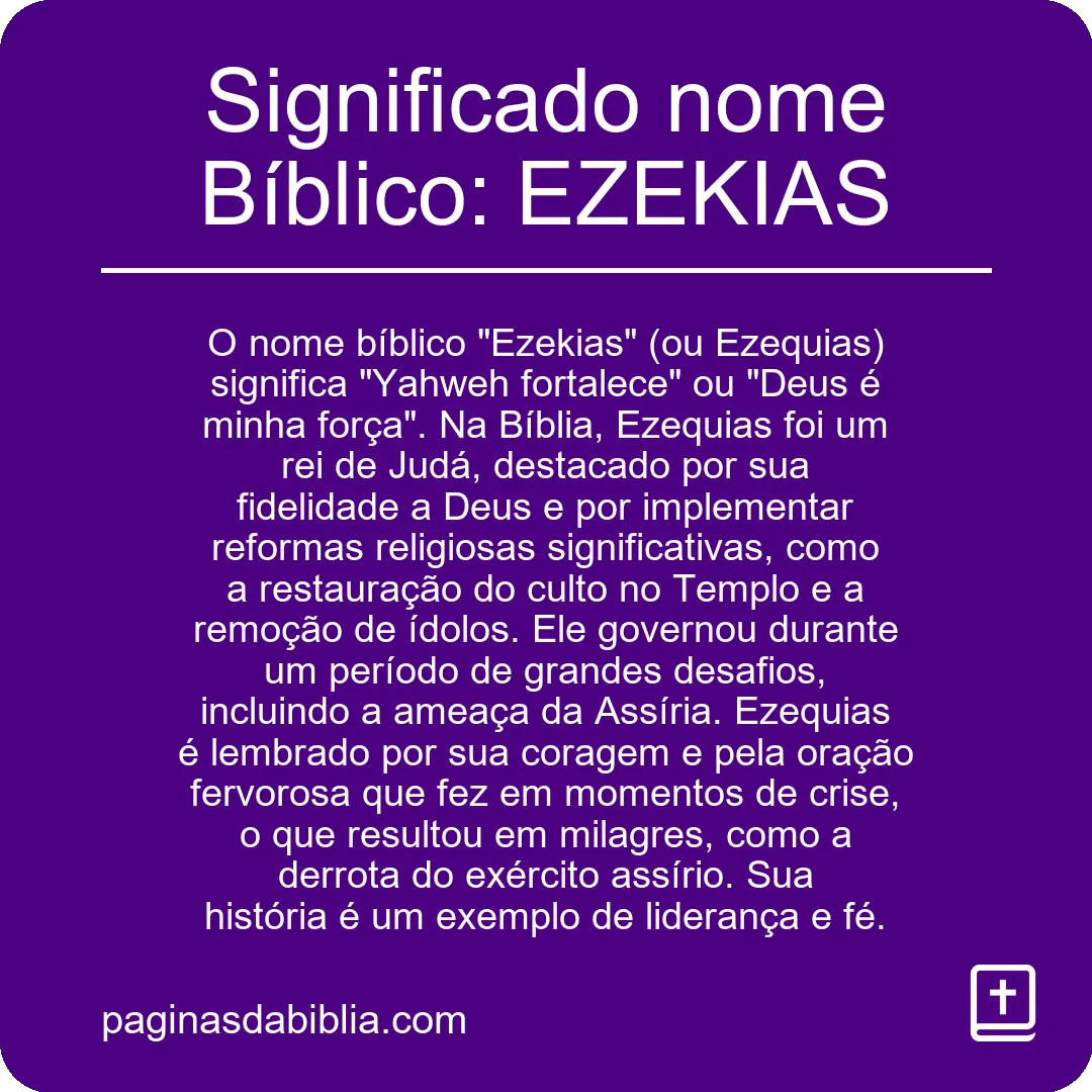 Significado nome Bíblico: EZEKIAS