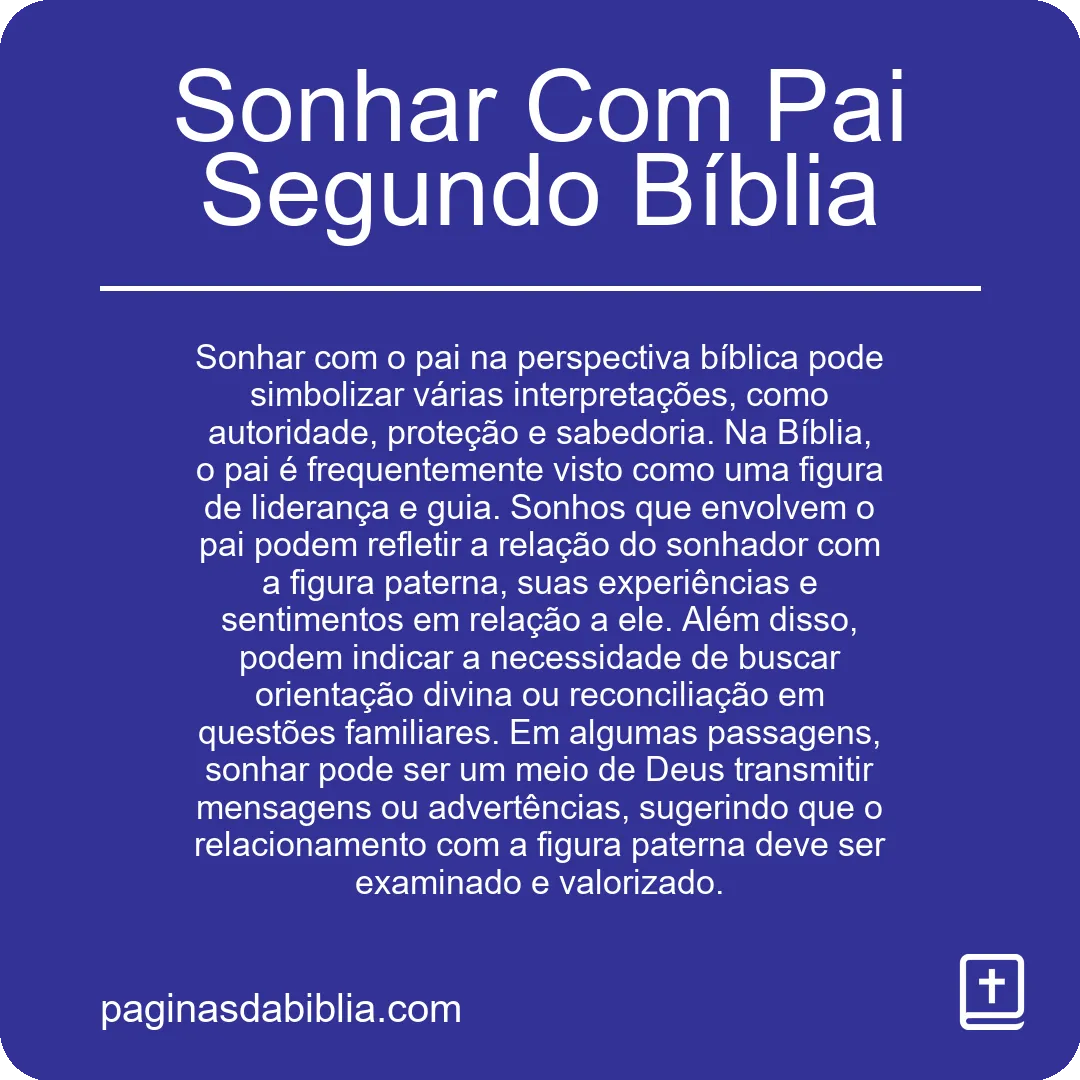 Sonhar Com Pai Segundo Bíblia