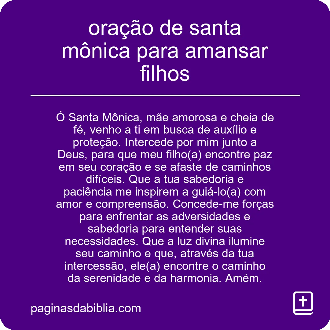 oração de santa mônica para amansar filhos