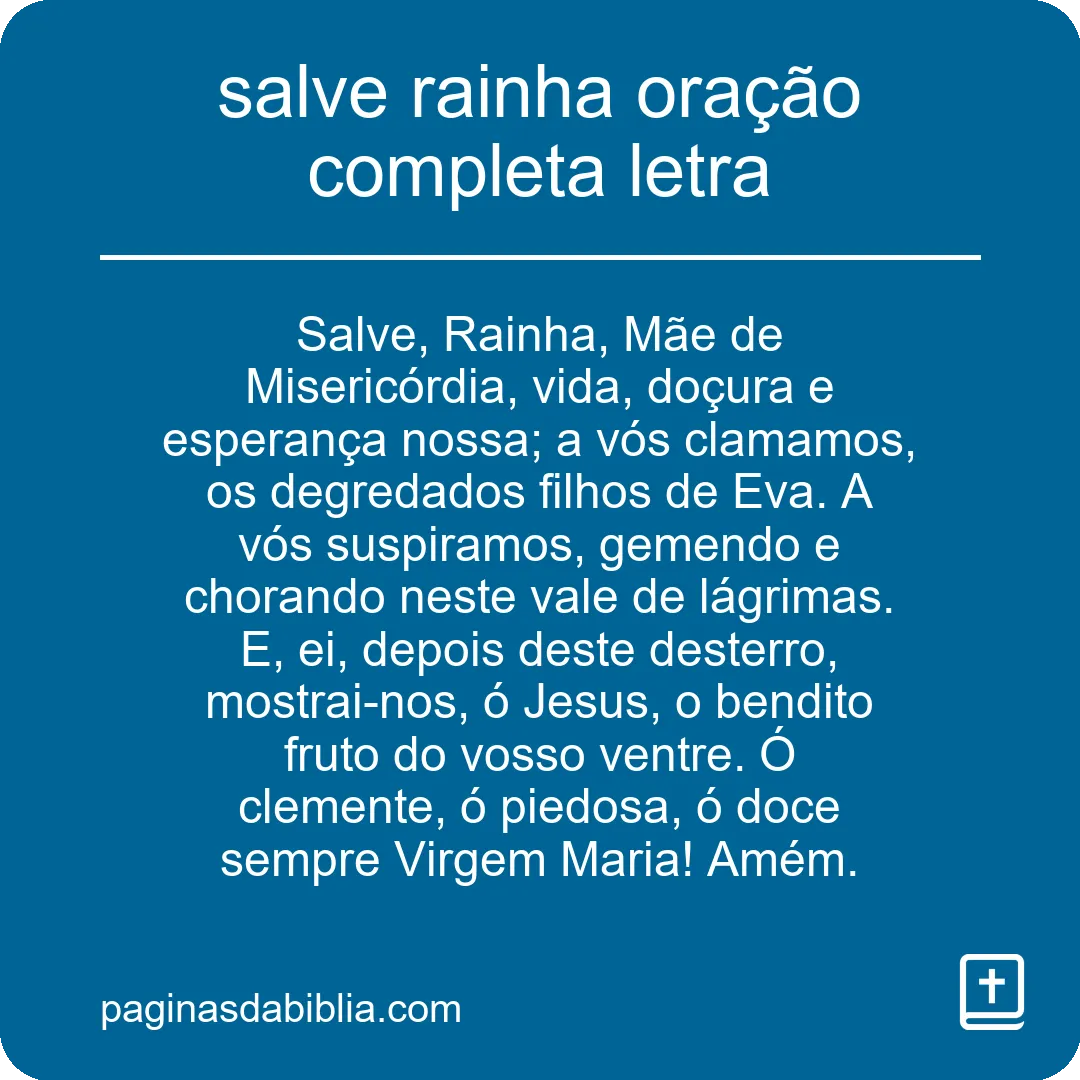 salve rainha oração completa letra