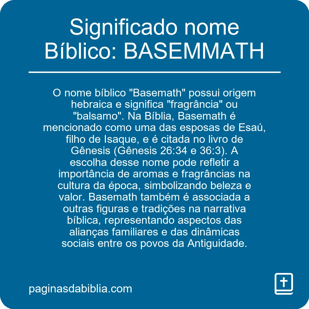 Significado nome Bíblico: BASEMMATH