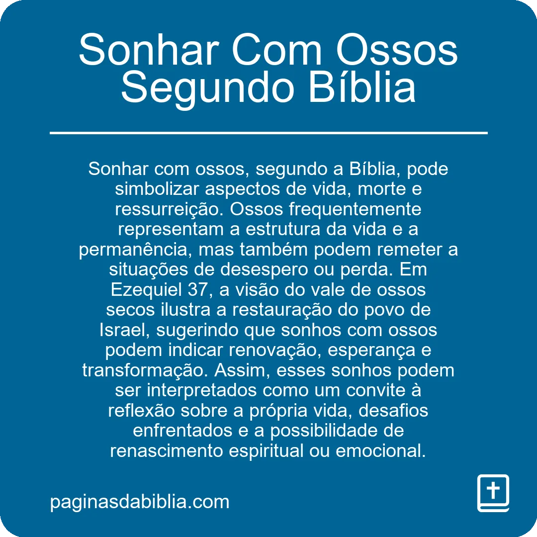 Sonhar Com Ossos Segundo Bíblia