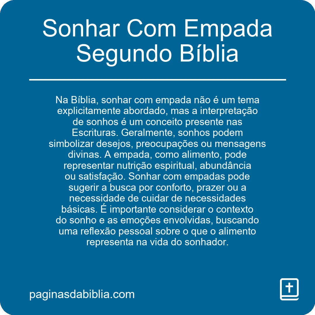 Sonhar Com Empada Segundo Bíblia