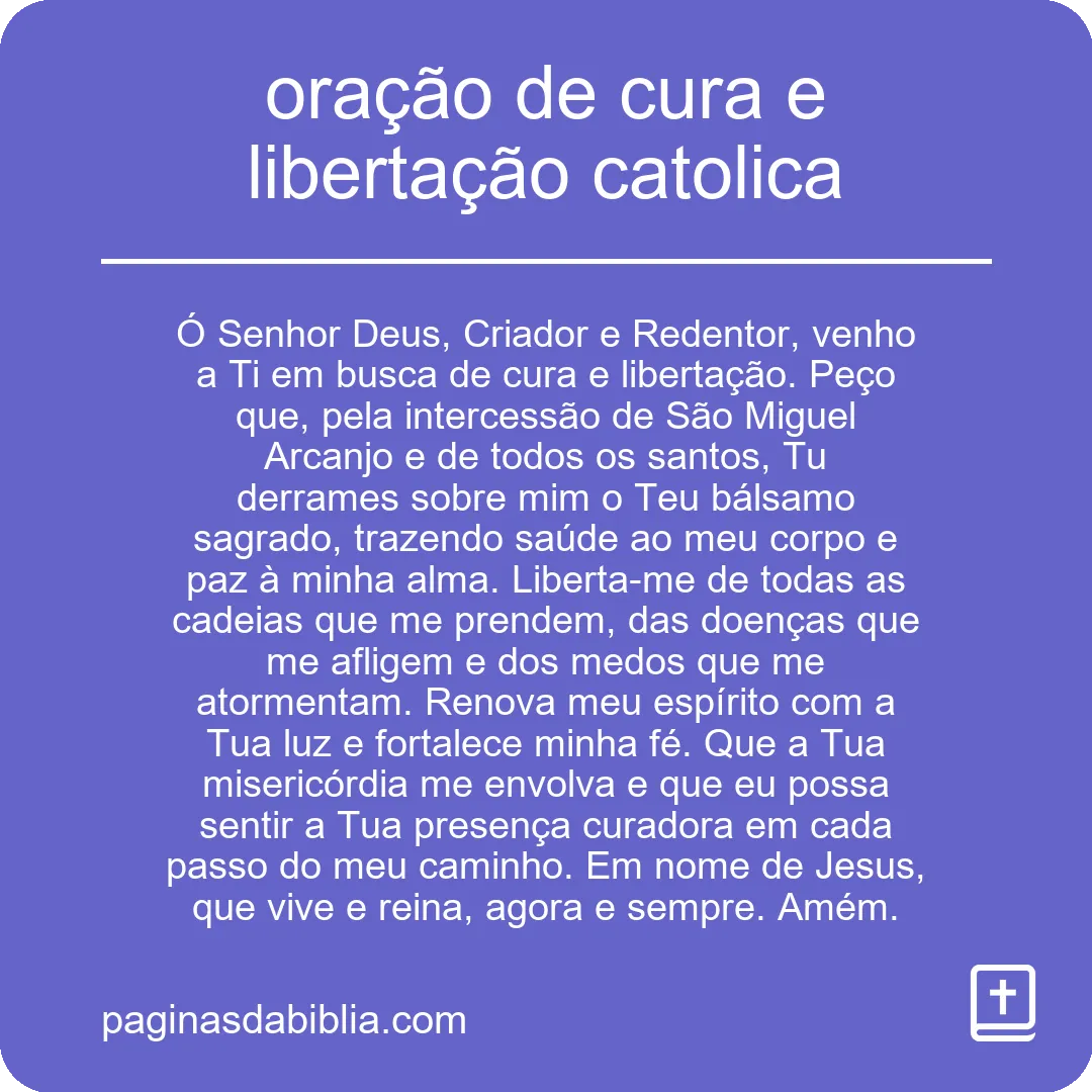 oração de cura e libertação catolica