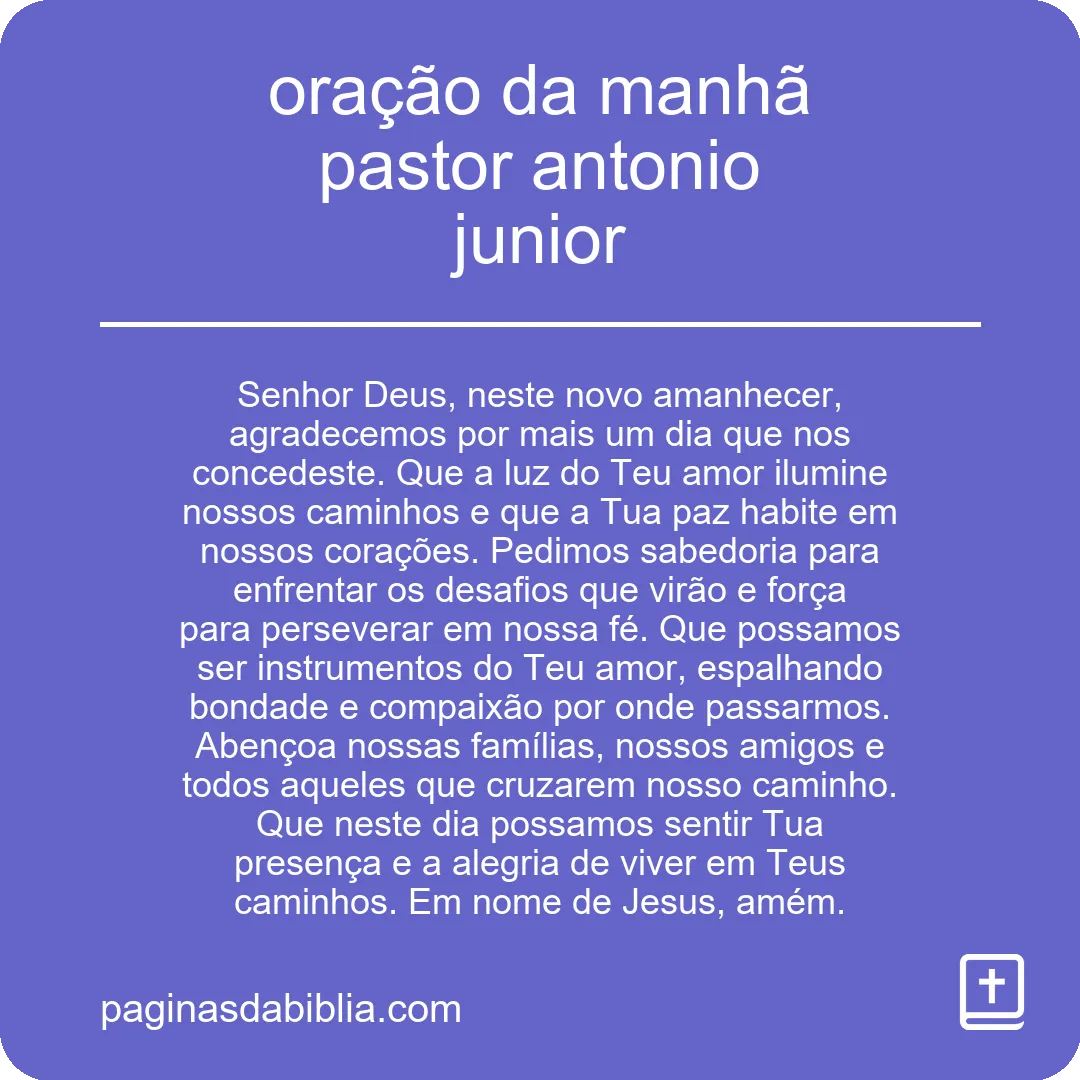 oração da manhã pastor antonio junior