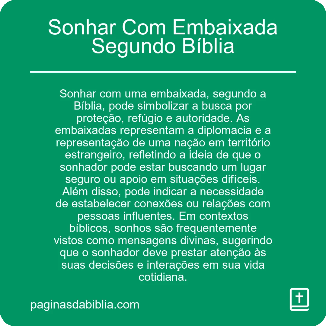 Sonhar Com Embaixada Segundo Bíblia