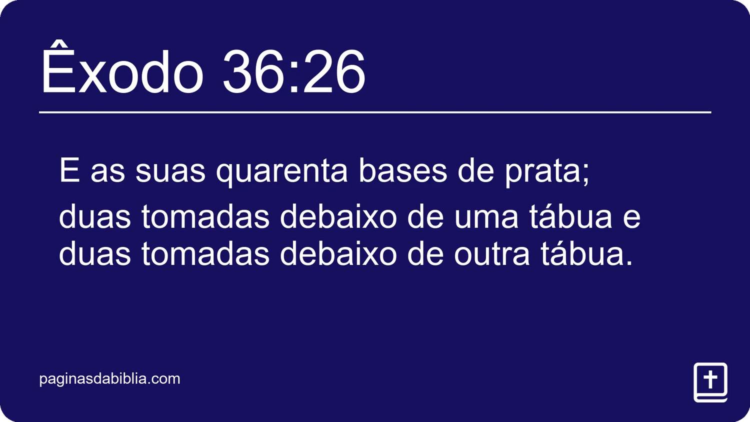 Êxodo 36:26