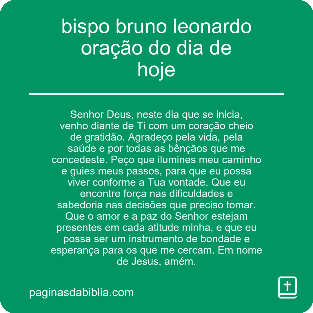 bispo bruno leonardo oração do dia de hoje