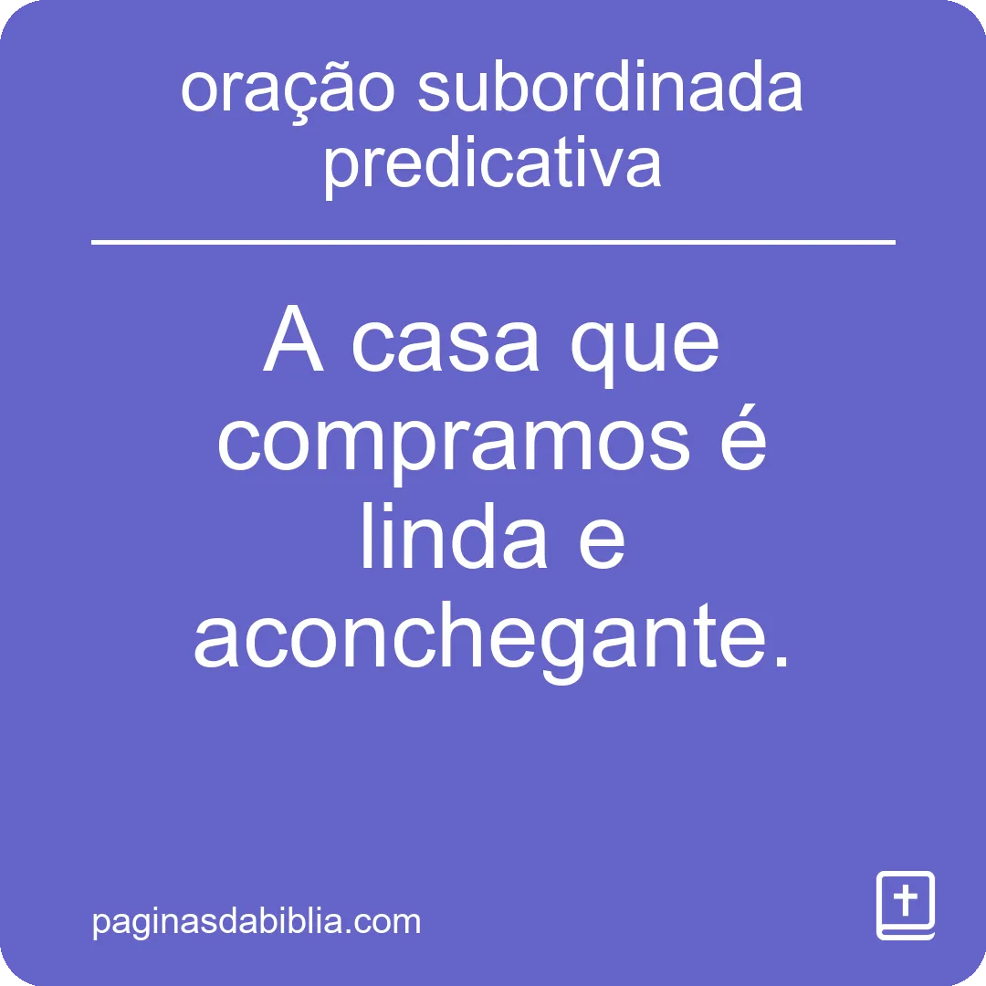 oração subordinada predicativa