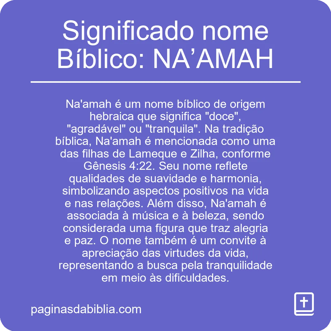 Significado nome Bíblico: NA’AMAH