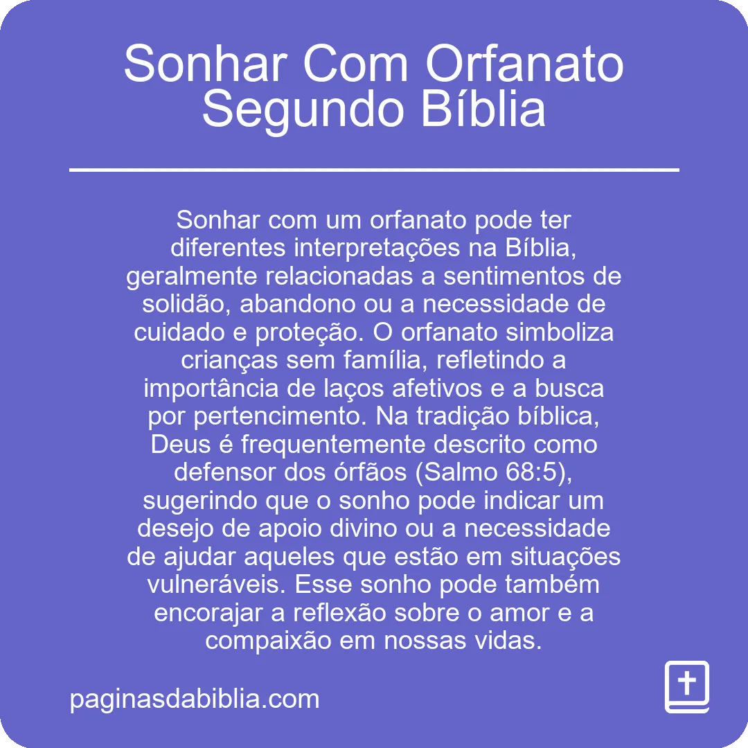 Sonhar Com Orfanato Segundo Bíblia