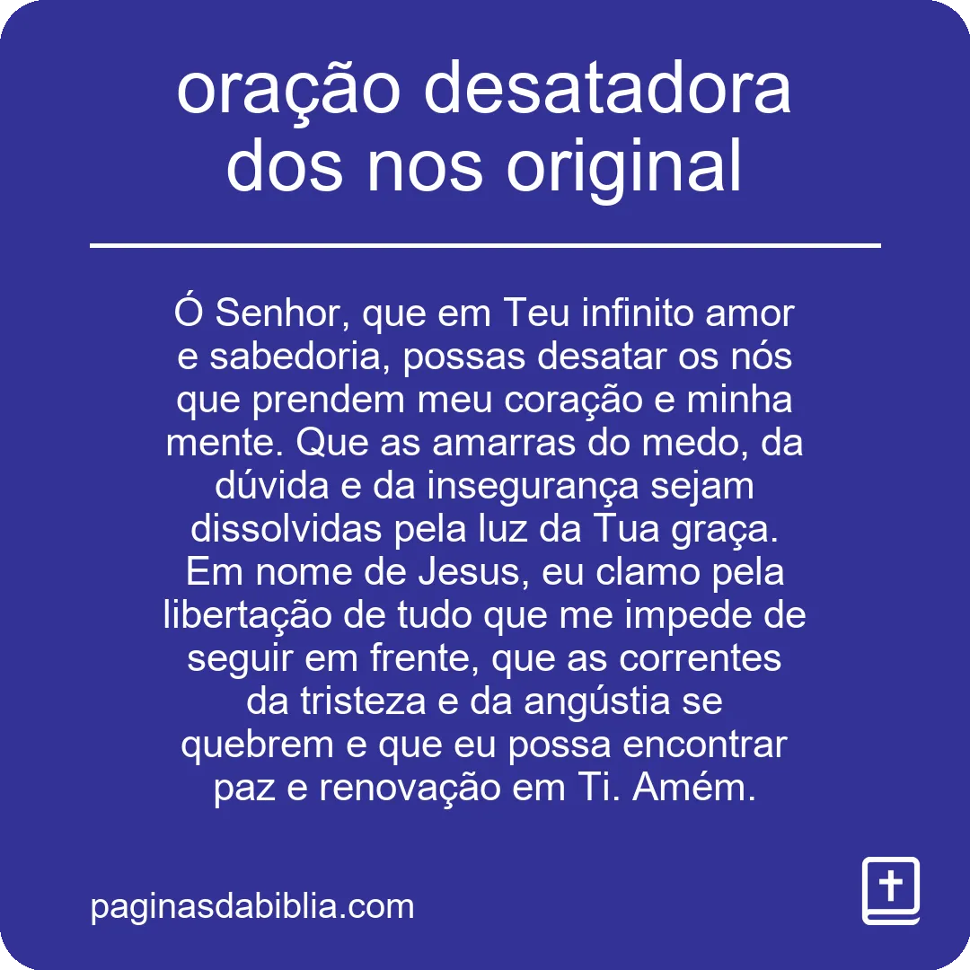 oração desatadora dos nos original