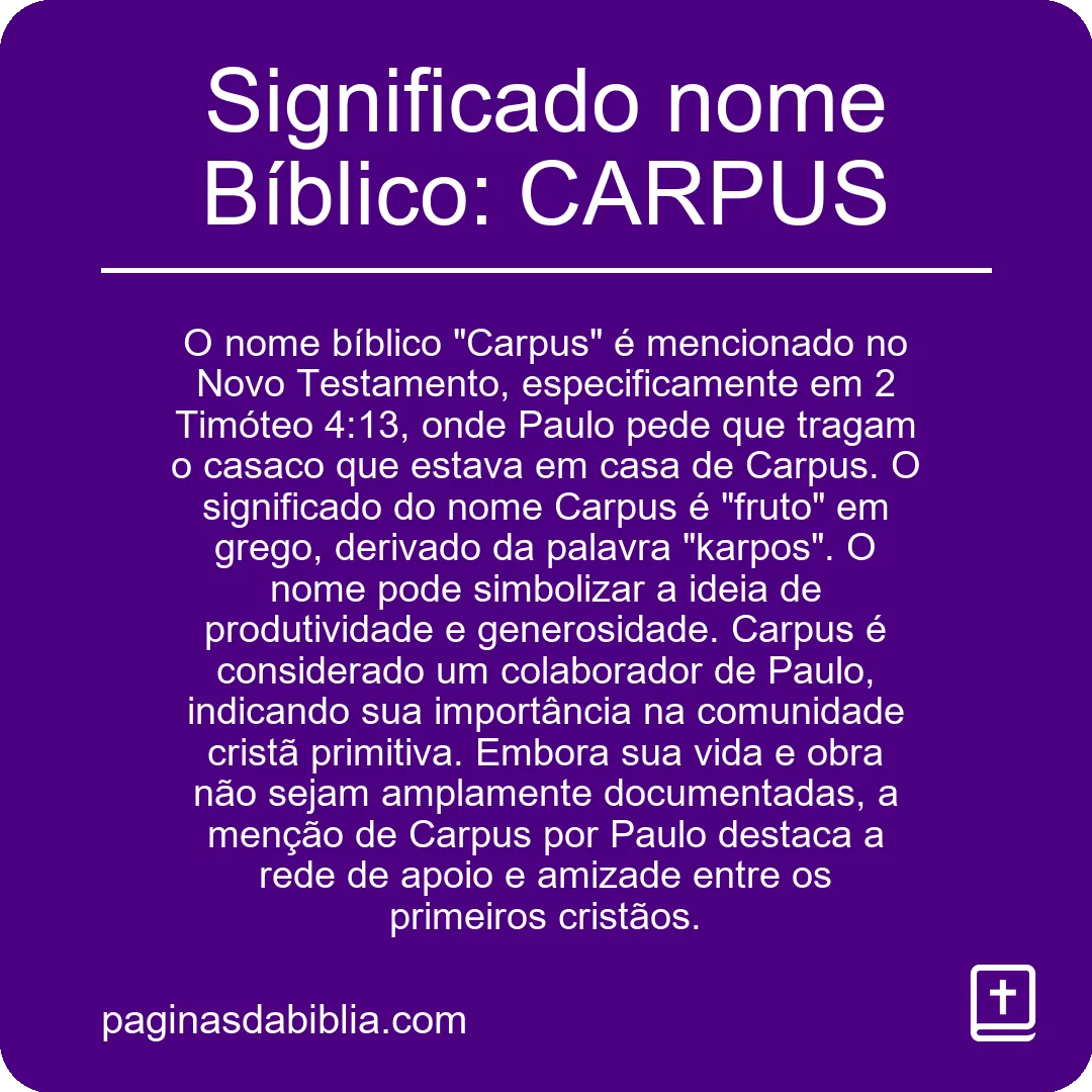 Significado nome Bíblico: CARPUS