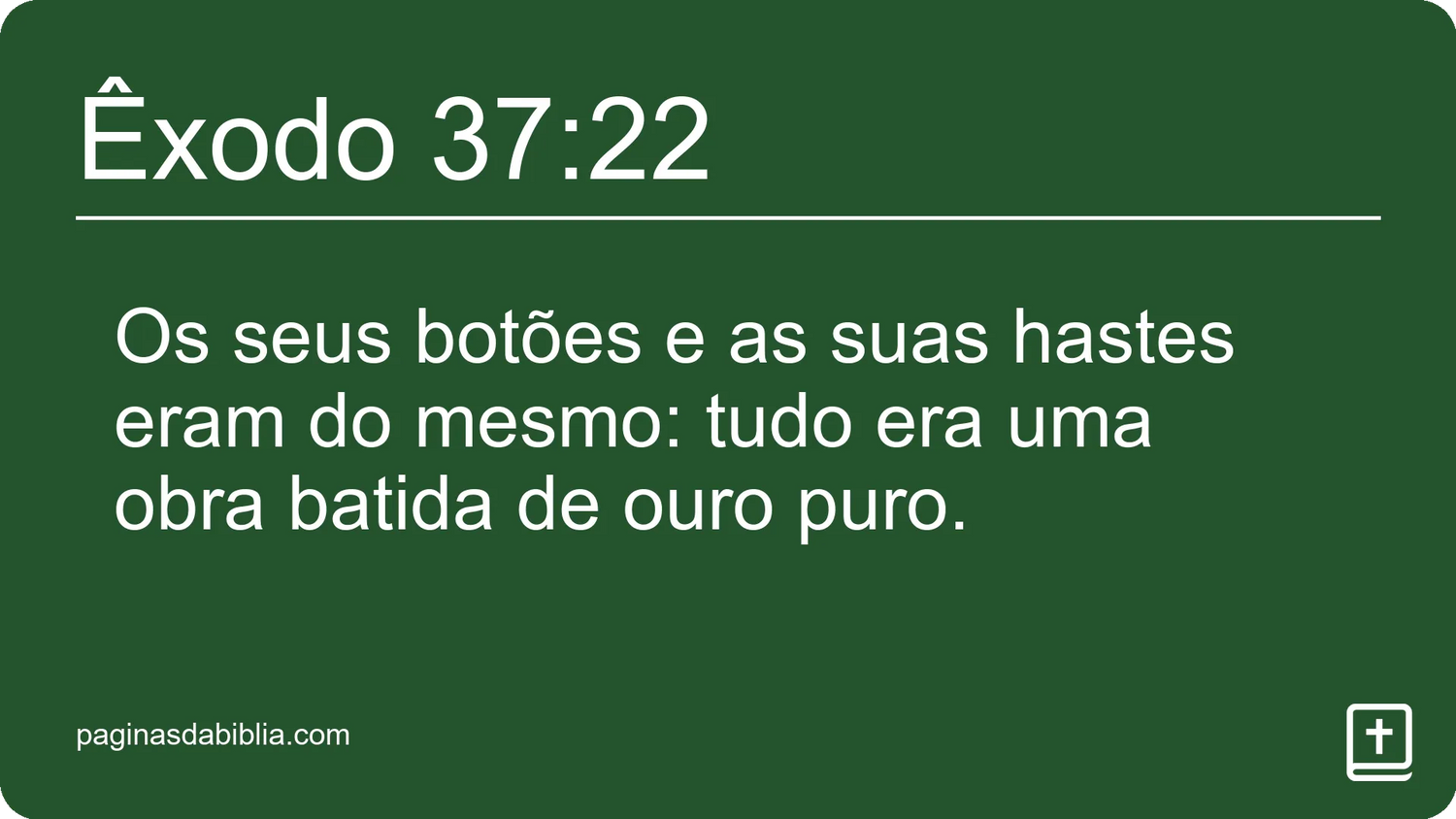 Êxodo 37:22