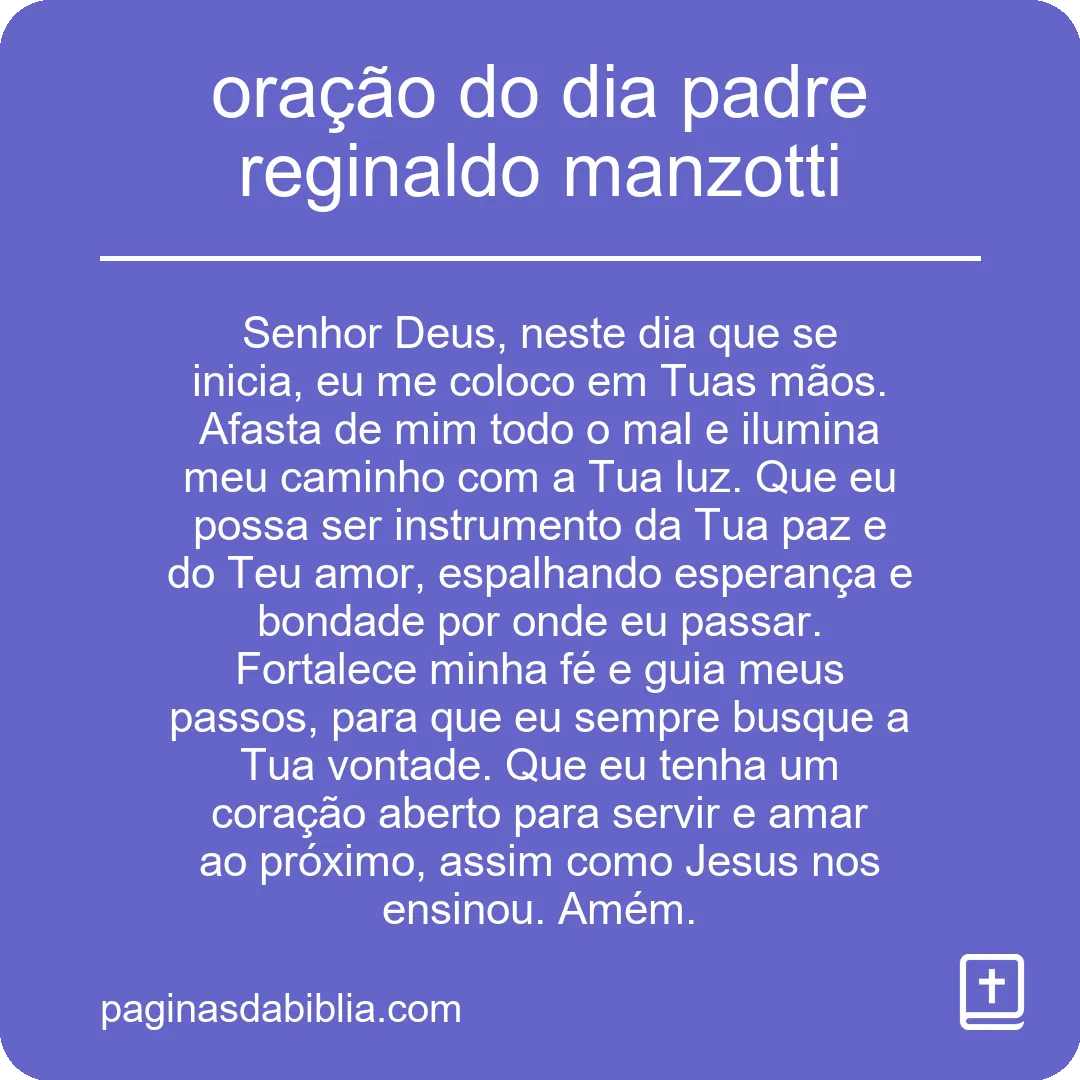 oração do dia padre reginaldo manzotti