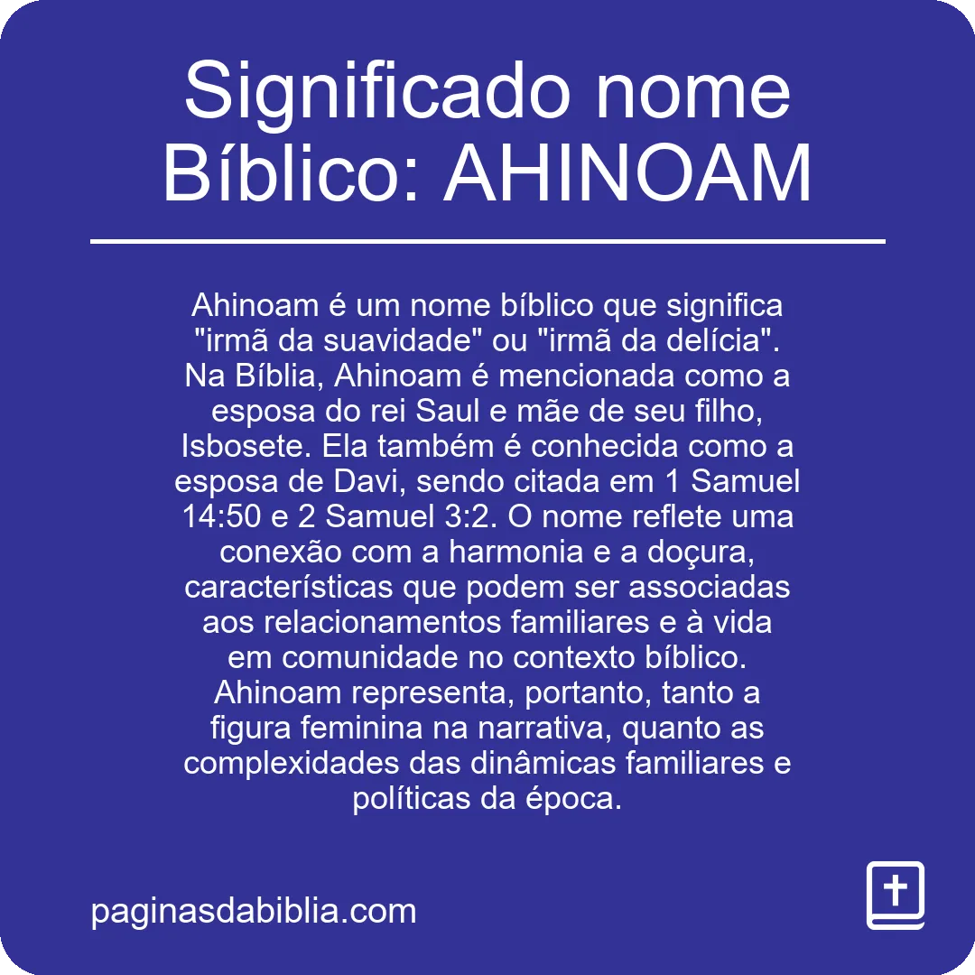 Significado nome Bíblico: AHINOAM