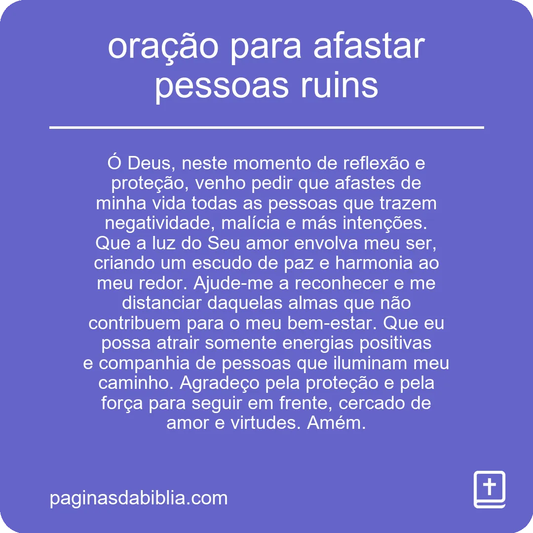 oração para afastar pessoas ruins