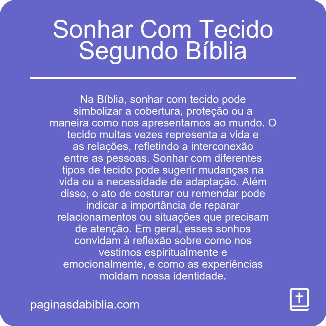 Sonhar Com Tecido Segundo Bíblia