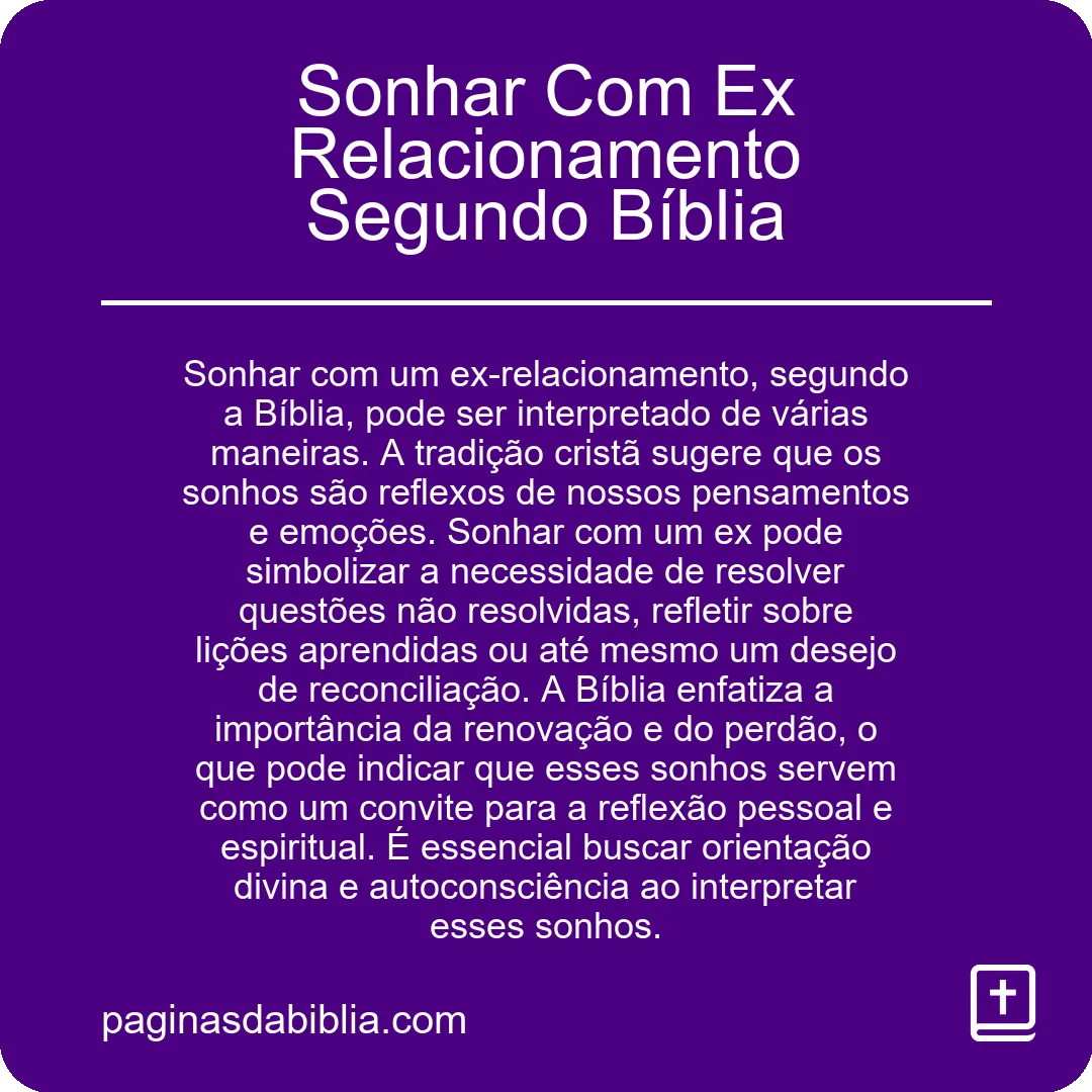 Sonhar Com Ex Relacionamento Segundo Bíblia